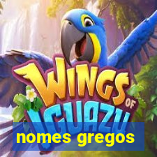 nomes gregos